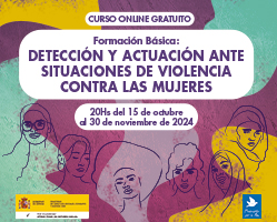 Detección y Actuación ante Situaciones de Violencia Contra las Mujeres 