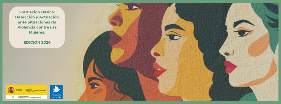 Formación Básica: Detección y Actuación ante Situaciones de Violencia contra Las Mujeres. EDICIÓN 2026